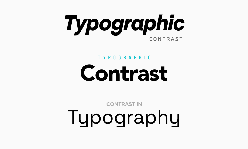 Combination of all contrast elements for typographic contrast